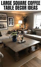 When picking a coffee table there's more to think about than just the design. Best Large Square Coffee Table Decor Ideas Farmhouse Decor Living Room Living Room Decor Rustic Apartment Living Room Design
