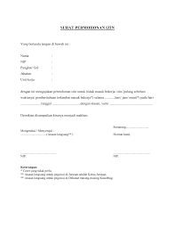 Contoh surat permohonan izin tidak masuk kerja yang sistematis bagi pegawai swasta, pns dan karyawan kini banyak dicari. Urat Permohonan Izin Tidak Masuk Kerja