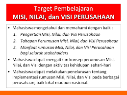 Misi ini juga akan memberikan arah sekaligus membatasi proses mencapai tujuan. Pertemuan Iii Misi Nilai Dan Visi Perusahaan Ppt Download