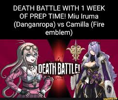 Death Battle With 1 Week Of Prep Time Miu Iruma Danganropa Vs Camilla Fire Emblem