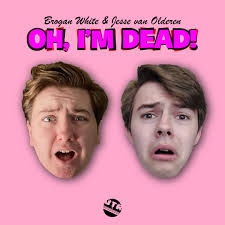 Stream Oh, I'm Dead! [Feat. Brogan White] by Jesse van Olderen