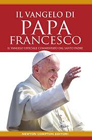 Il Vangelo Di Papa Francesco Ebook Papa Francesco Amazon It Kindle Store