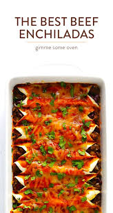 Beef Enchiladas Gimme Some Oven Recipe Beef Enchiladas Food Recipes