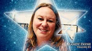 Yeager Elementary Teacher of the Year Mandy Payne builds the proper  classroom environment that enables her students to make significant growth  throughout the school year. , Thank you, Ms. Payne, for ...