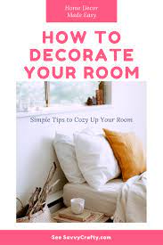 How To Decorate Your Room Decorate Your Room Girls Room Decor Learn Interior Design