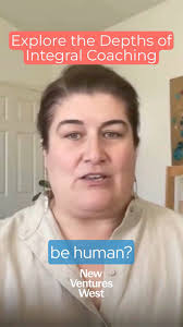 Explore how Integral Coaching can be used personally and professionally