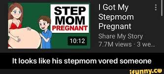 I Got My E Stepmom Pregnant It looks like his stepmom vored someone - It  looks like his stepmom vored someone - iFunny Brazil
