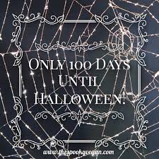 108 days 22 hours 47 mins 35 secs. The Spooky Vegan Only 100 Days Until Halloween