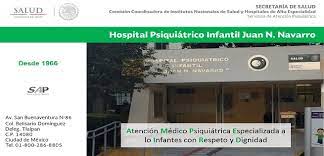 Hospital Psiquiatrico Infantil Juan N Navarro Servicios De Atencion Psiquiatrica Gobierno Gob Mx