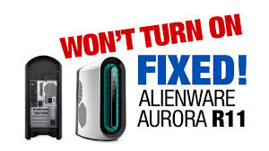 Alienware Aurora R11 Won T Turn On Fixed How To Fix Alienware Pc Won T Power Up Issue In Easily Youtube