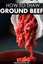 Defrost for 3 to 4 minutes. How To Thaw Ground Beef 3 Simple Methods Depending On Time