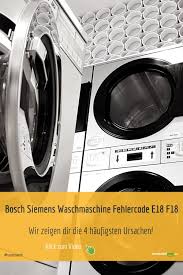 Bosch Waschmaschine Fehlercode E18 Und F18 Die 4 Haufigsten Ursachen In 2020 Bosch Waschmaschine Waschmaschine Bosch
