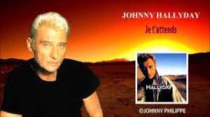 Johnny hallyday | length : Johnny Hallyday Je T Attends Youtube