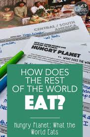 Explore The Eye Opening Book Hungry Planet What The World Eats With This Lesson Activity Tha Geography Activities High School World History Elementary Books