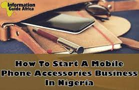 How To Start Phone Accessories Business In Nigeria Phone Accessories Phone Accessories