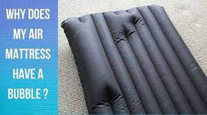 When you sleep on a sleep number ® bed, the body displaces the air in the air chamber. Why Does My Air Mattress Have A Bubble The Top Mattress