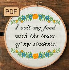 Funny Cross Stitch Pattern I Salt My Food With The Tears Of Etsy In 2021 Funny Cross Stitch Patterns Cross Stitch Funny Stitch Patterns
