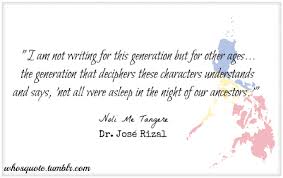 Ilang taon ka na ba rito sa pilipinas taviel? Dr Jose Rizal Filipino Quotes Quotesgram