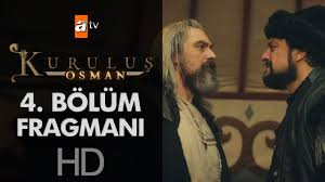 Son bölüm özeti ve 4. Kurulus Osman 4 Bolum Fragmani Youtube
