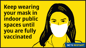 The experts and officials have spoken: Bc Government News On Twitter Starting July 1 Masks Are No Longer Mandatory In Indoor Public Spaces However Masks Are Recommended For People Aged 12 In All Indoor Public Spaces Until You