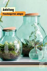 Flaschengarten Anlegen Anleitung Hornbach In 2020 Flaschengarten Garten Wohnzimmergestaltung