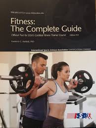 For more than 30 years, issa has been committed to providing the highest quality certification programs by merging the gym experience with practical applied sciences and building trust in order to. Fitness The Complete Guide Official Text For Issa S Certified Fitness Trainer Course Edition 9 0 Amazon Ca Frederick C Hatfield Phd Books
