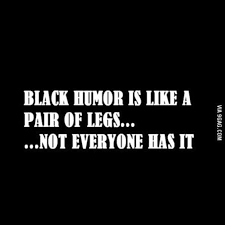 I keep it in a jar on my desk.. Dark Humor Quotes About Love Knockin Jokes
