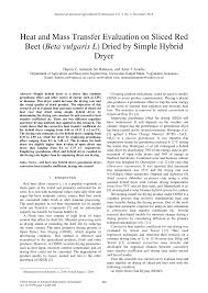 PDF) Heat and Mass Transfer Evaluation on Sliced Red Beet (Beta vulgaris L)  Dried by Simple Hybrid Dryer