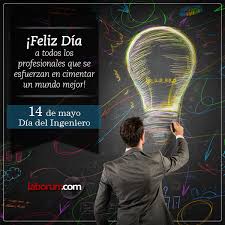 Efemérides del 16 de junio: Laborum Com Sur Twitter 14 De Mayo Dia Del Ingeniero En Chile Feliz Dia A Todos Ellos Http T Co R79gbqdssq