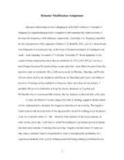 Behavior modification is a discipline strategy for people to help reduce the negative behavior. Behavior Modification Paper Behavior Modification Assignment Operant Conditioning Involves Changing An Individuals Behaviors Strength Or Frequency By Course Hero