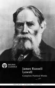 Delphi Complete Poetical Works of James Russell Lowell (Illustrated) eBook  by James Russell Lowell
