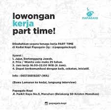 Maybe you would like to learn more about one of these? Lowongan Kerja Part Time Di Kedai Kopi Papagaio Solo Bursa Lowongan Kerja