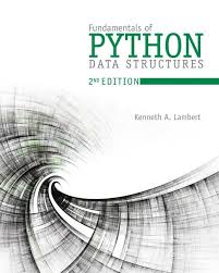 Fundamentals of Python: Data Structures (MindTap Course List): Lambert,  Kenneth: 9780357122754: Amazon.com: Books