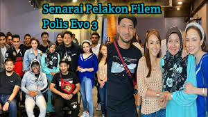 Setakat ini tarikh tayangan polis evo 3 masih lagi tidak diketahui. Senarai Pelakon Filem Polis Evo 3 Youtube