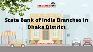 Locate any bank branch in india. State Bank Of India Branches In Dhaka District Bangladeshibank Com