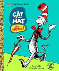 The Cat In The Hat Movie Little Golden Book By Jesse Le Https Www Amazon Com Dp 037582491x Ref Cm Sw R Pi Little Golden Books Cat In The Hat Movie Books