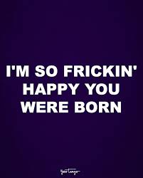 Funny Birthday Wishes Happy Birthday Meme For Him 10 Perfect Birthday Quotes That Are Funnier Than Anything In A Greeting Card Happy Birthday Meme Happy Birthday Quotes Birthday Quotes Inspirational
