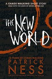Poster chaos walking by javier jaén clavaín. Patrick Ness The New World A Chaos Walking Short Story
