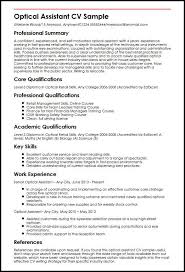 On this page find a link to a professionally written accounts assistant cv template and also advice and guidance on what point to focus on in your cv. Optical Assistant Cv Example Myperfectcv