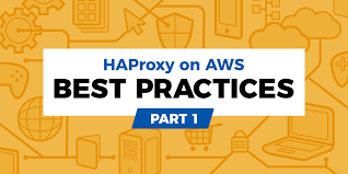 Haproxy On Aws Best Practices Part 1 Haproxy Technologies