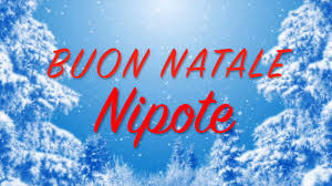 Buon Natale Nipote Auguri Divertenti Per Te Youtube