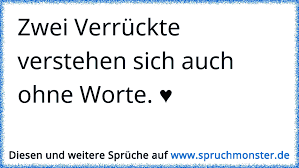 Zwei Verrückte Verstehen Sich Auch Ohne Worte Spruchmonsterde