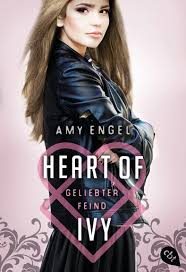 Part #1 of the book of ivy series by amy engel. Rezension Heart Of Ivy Geliebter Feind Bd 1 Von Amy Engel Prettytigers Bucherregal Bucherblog Lesen Rezensionen