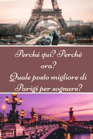 Questo E Un Sogno Il Piu Bello Dei Sogni Amore Mio Si Ma Perche Qui Perche Ora Perche Qui Perche Ora Quale Citazioni Di Viaggio Parigi Viaggio