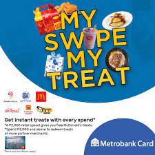 Metrobank credit card promo mcdonalds 2020. Metrobank Card Simply Swipe And Enjoy Instant Treats Earn Instant Mcdonald S Treats For As Low As P2 000 Spend Using Your Psbank Credit Mastercard Redeem Treats In More Partner Merchants When You