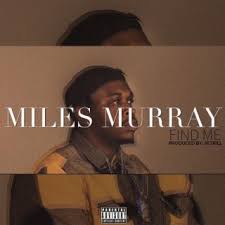 Download Miles Murray album songs: Find Me