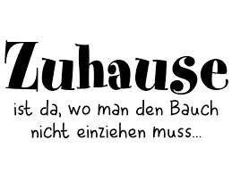 Wir kümmern uns anschließend um die weitere abwicklung und senden ihnen die nötigen unterlagen zu. Wandtattoo Zuhause Ist Da Wo Man Den Bauch Wandtattoo De