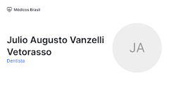 Julio Augusto Vanzelli Vetorasso - Dentista | Médicos Brasil