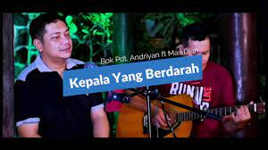 Kepala Yang Berdarah Cover Lagu Rohani Paskah Pdt Andriyan Ft Mas Dian Lagu Rohani Video