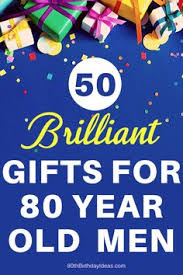 Getting gifts for the men in your life can be tricky. 220 Gifts For Older Men Ideas In 2021 Gifts For Old Men Gifts Birthday Gift Ideas